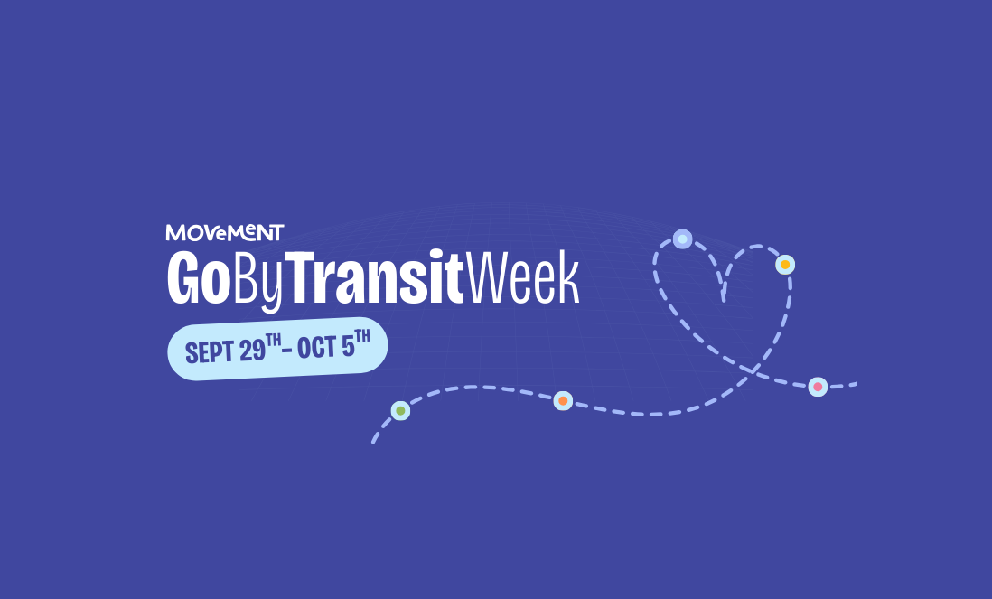 A graphic that highlights Movement's Go By Transit Week, from Sept 29-Oct 5