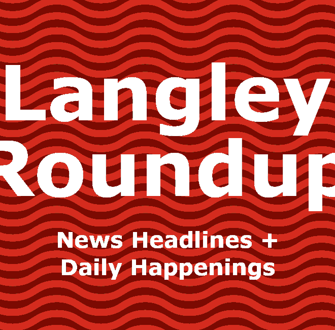 Image of: Langley Roundup: News + Events for July 1st, 2025